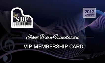 Shawn Brown Foundation VIP Membership Card, black with the SBF piano logo and a 2017 Member badge